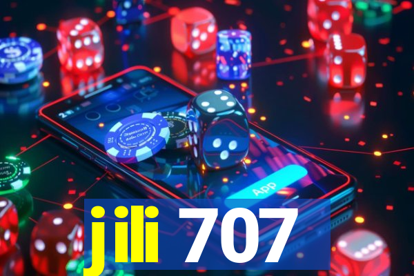 jili 707